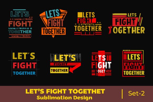 Let’s Fight Together Quote Graphics for Crafts