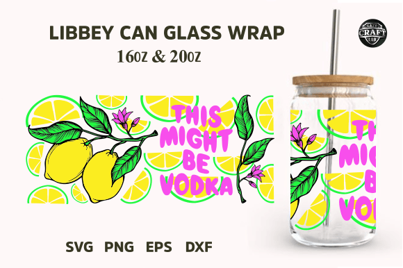 This Might Be Vodka, Lemon Libbey Can SV Graphics & Wraps